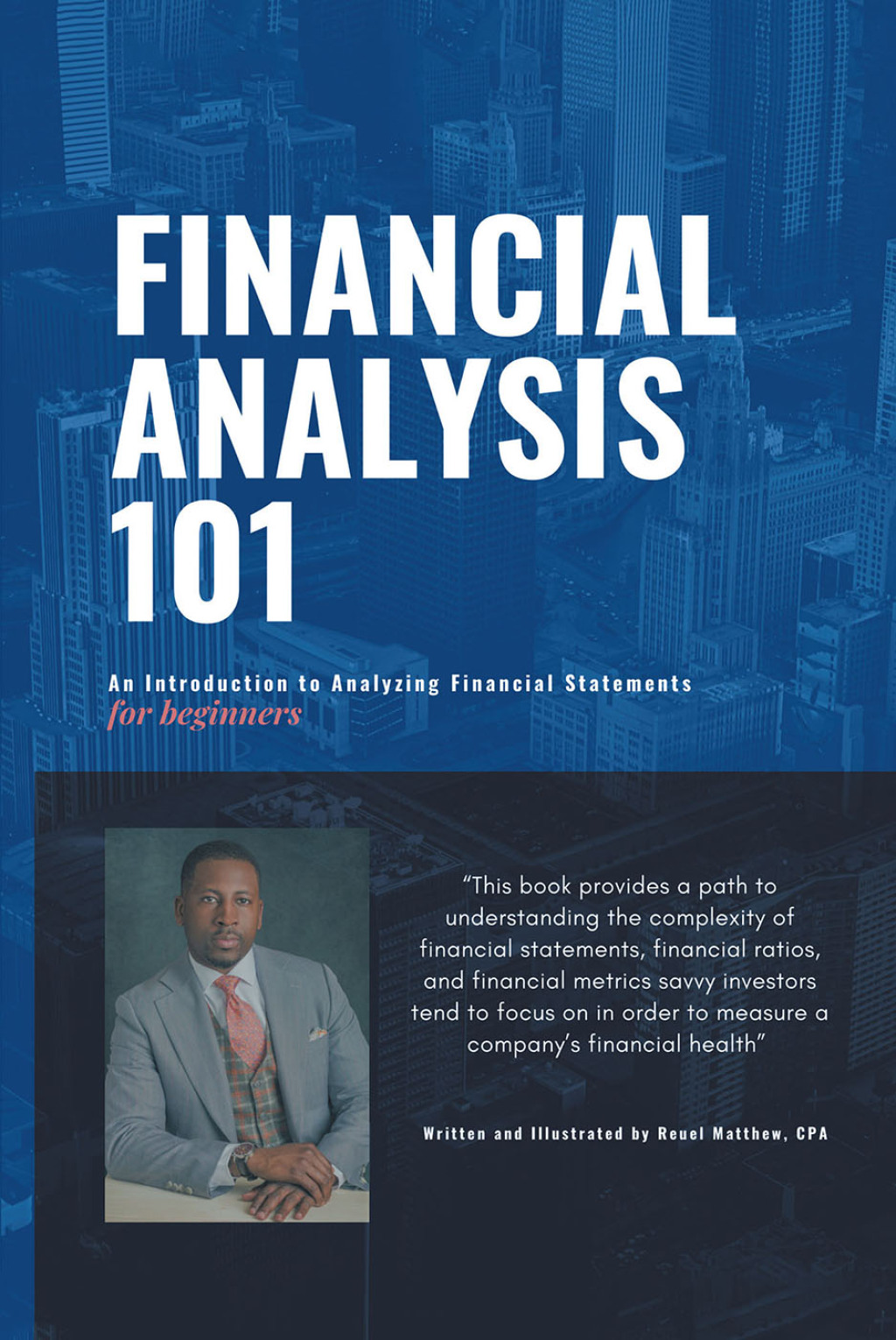 Financial Analysis 101 An Introduction to Analyzing Financial Statements for beginners - (PDF/EPUB Version)