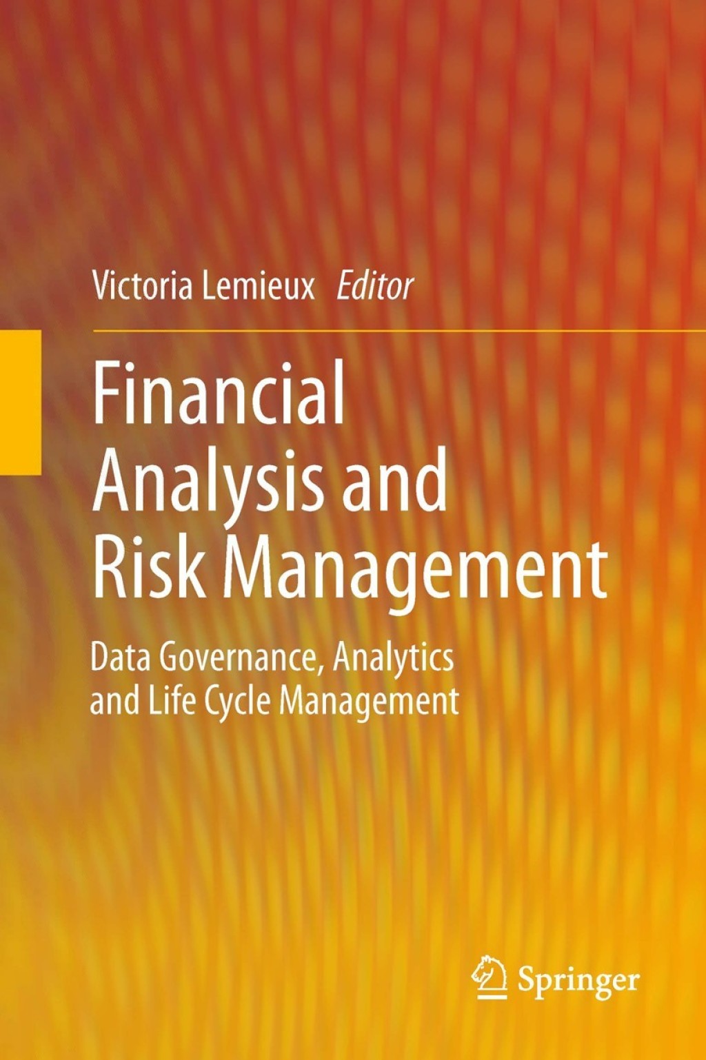 Financial Analysis and Risk Management Data Governance, Analytics and ...