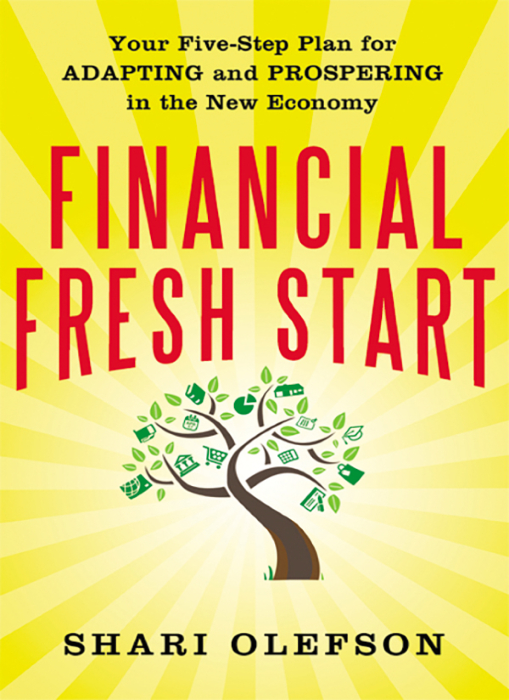 Financial Fresh Start Your Five-Step Plan for Adapting and Prospering in the New Economy 1st Edition - (PDF/EPUB Version)