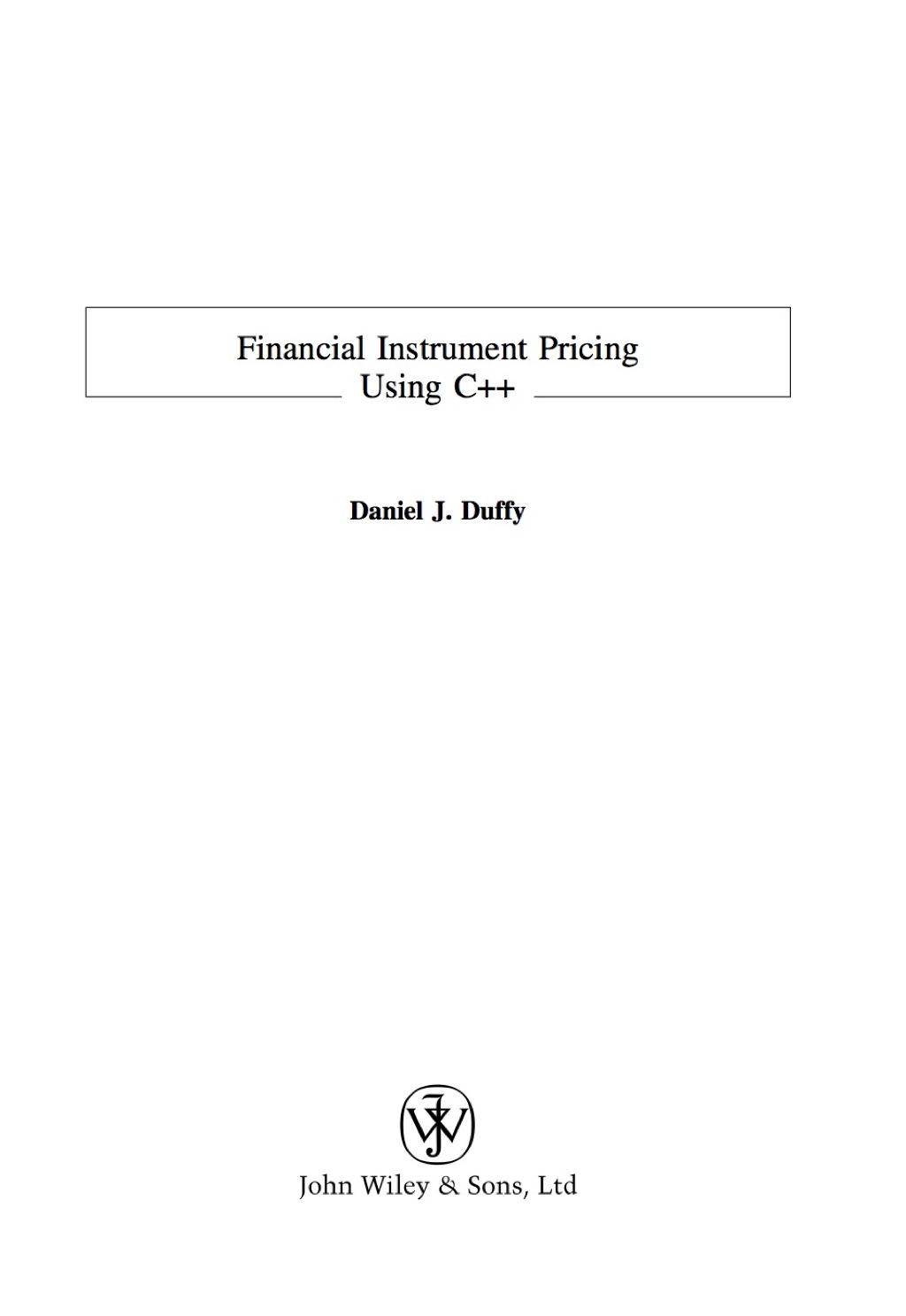 Financial Instrument Pricing Using C++ 2nd Edition – PDF/EPUB Version ...