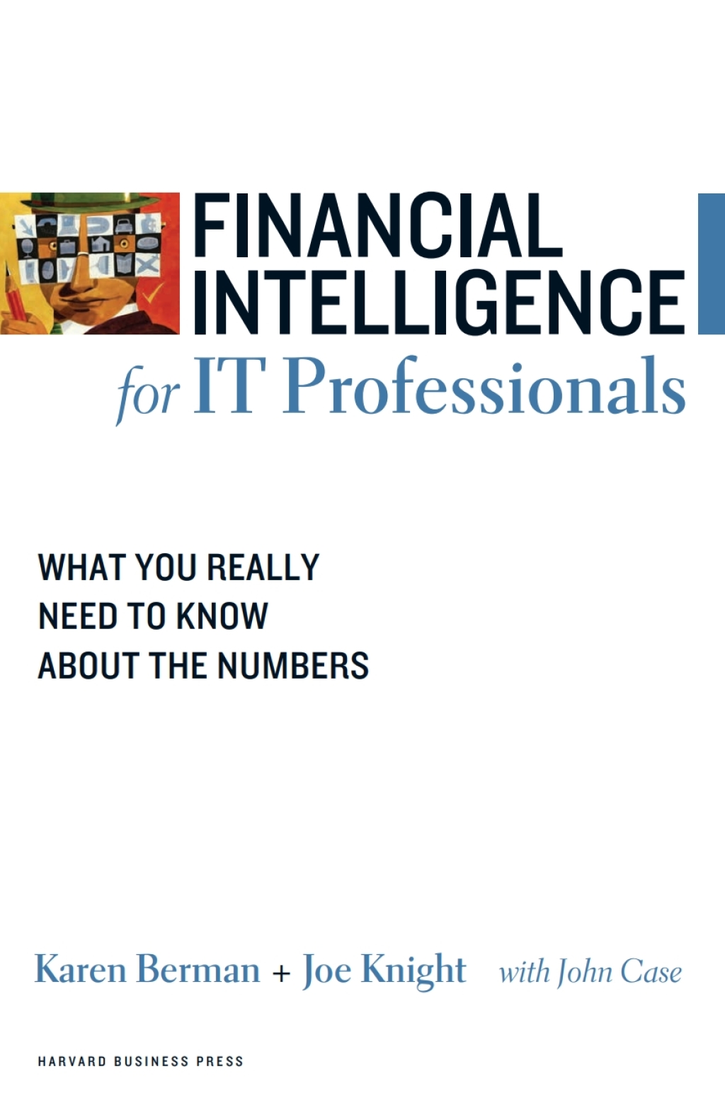 Financial Intelligence for IT Professionals What You Really Need to Know About the Numbers - (PDF/EPUB Version)