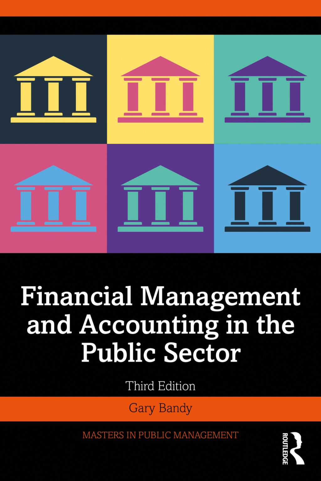 Financial Management and Accounting in the Public Sector 3rd Edition â ...