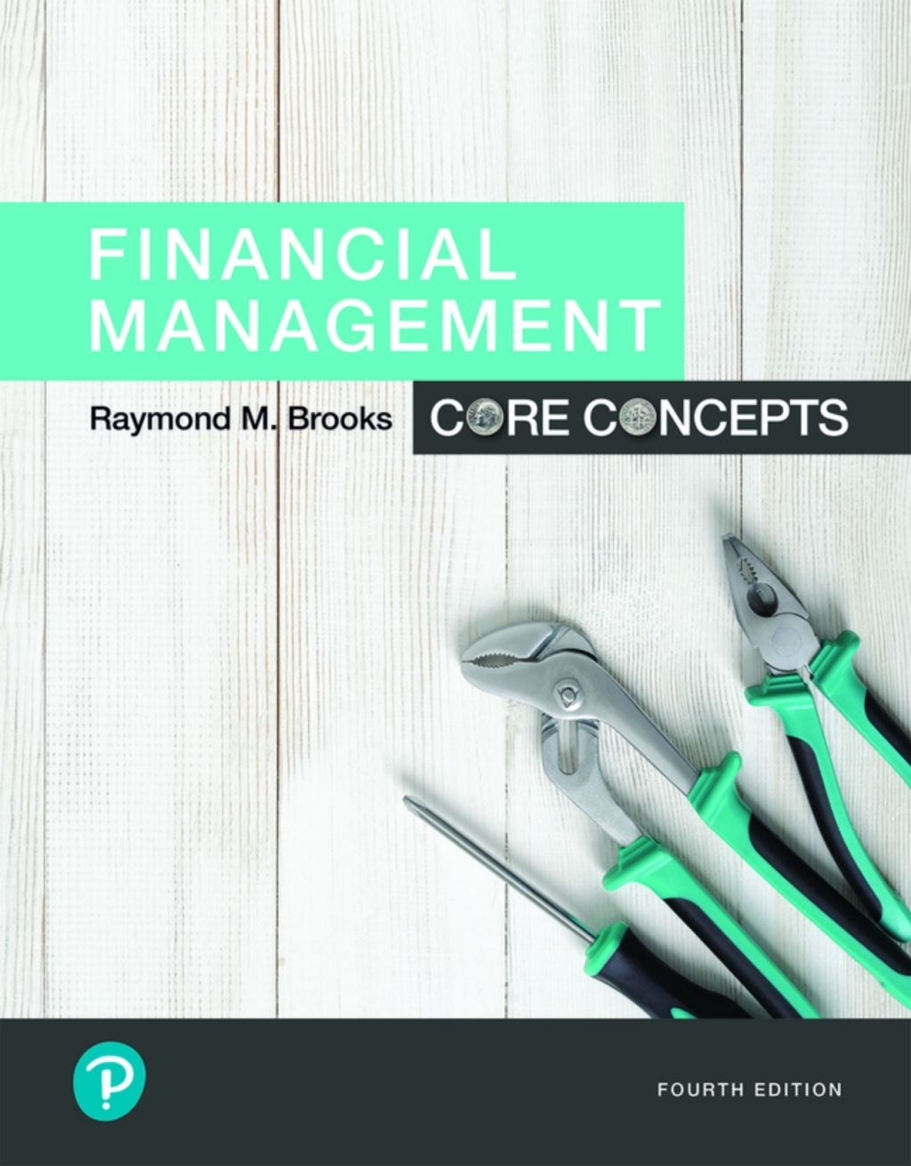 Financial Management: Core Concepts (Pearson+) 4th Edition â€“ PDF/EPUB Version Downloadable