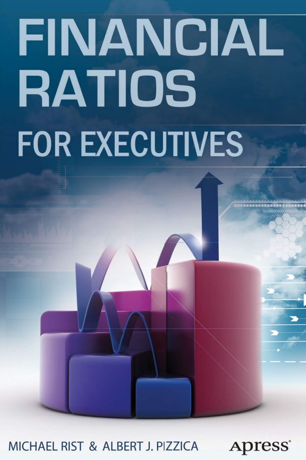 Financial Ratios for Executives How to Assess Company Strength, Fix ...