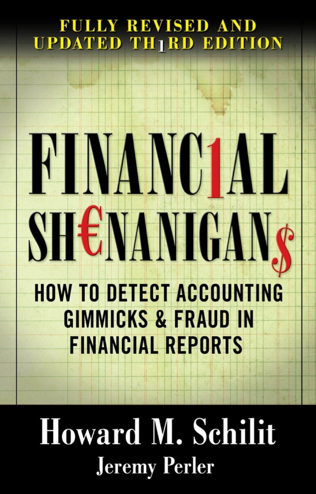 Financial Shenanigans: How to Detect Accounting Gimmicks & Fraud in Financial Reports 3rd Edition - (PDF/EPUB Version)