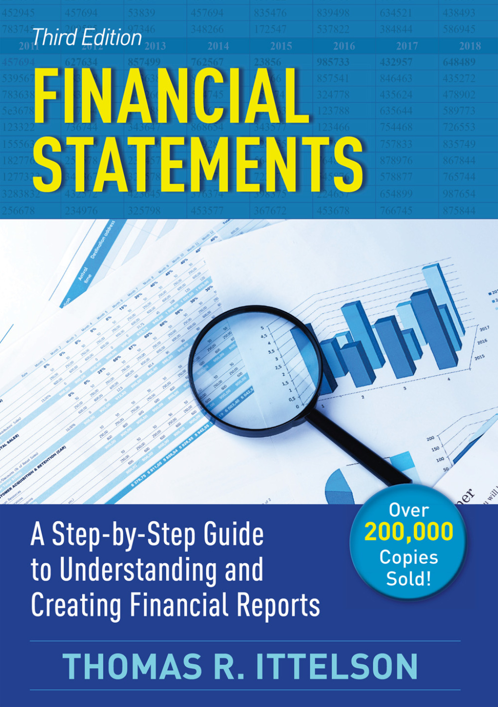 Financial Statements A Step-by-Step Guide to Understanding and Creating Financial Reports (Over 200,000 copies sold!) 3rd Edition - (PDF/EPUB Version)