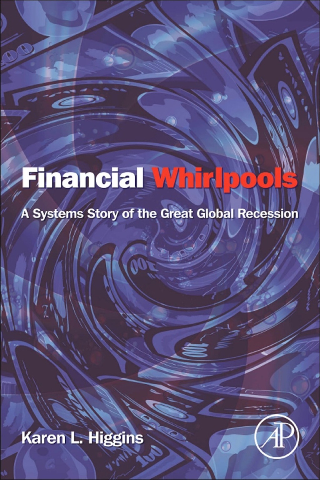 Financial Whirlpools: A Systems Story of the Great Global Recession 1st Edition - (PDF/EPUB Version)