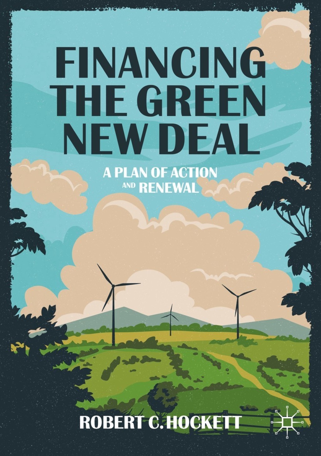 Financing the Green New Deal A Plan of Action and Renewal - (PDF/EPUB Version)