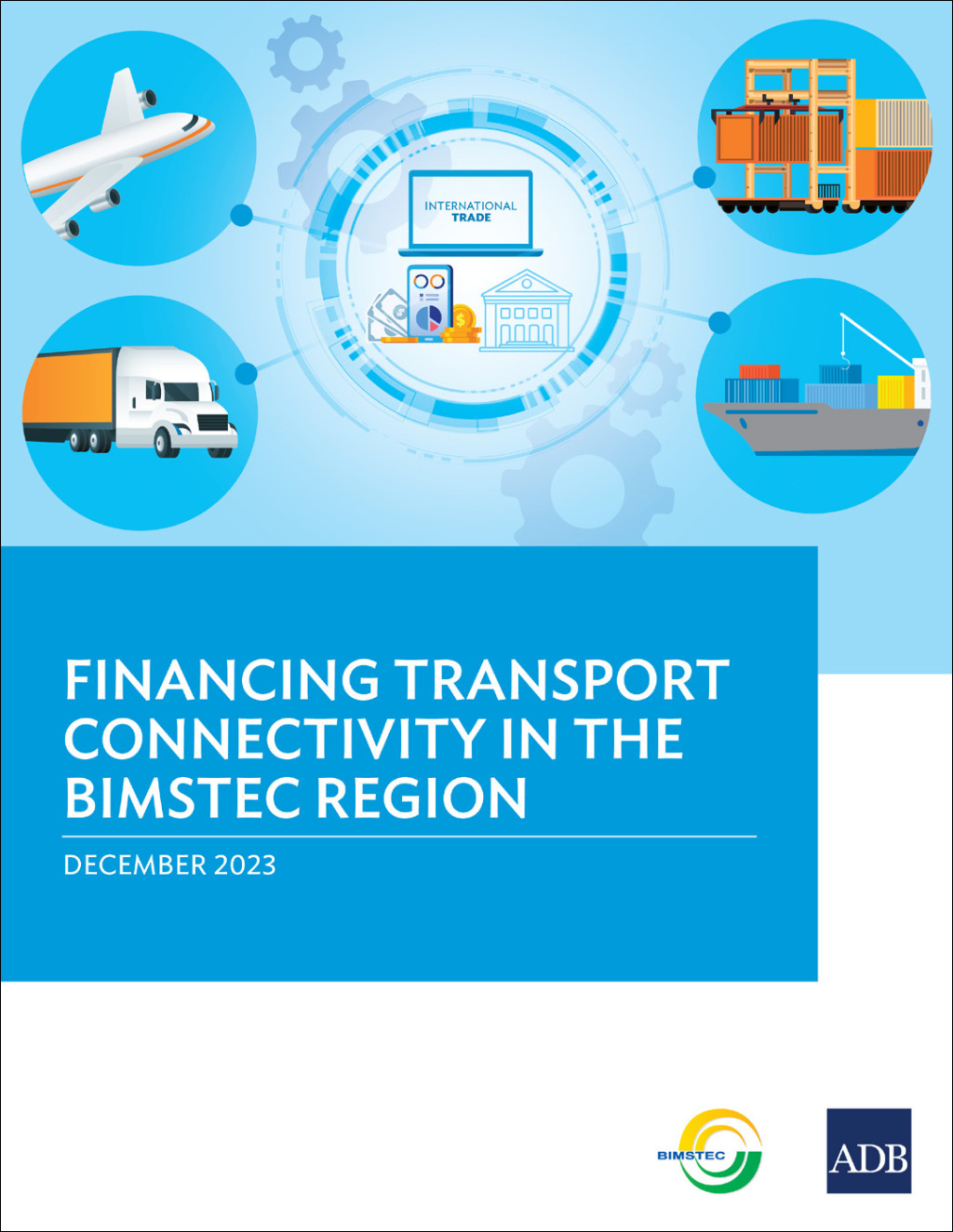 Financing Transport Connectivity in the BIMSTEC Region - (PDF/EPUB Version)