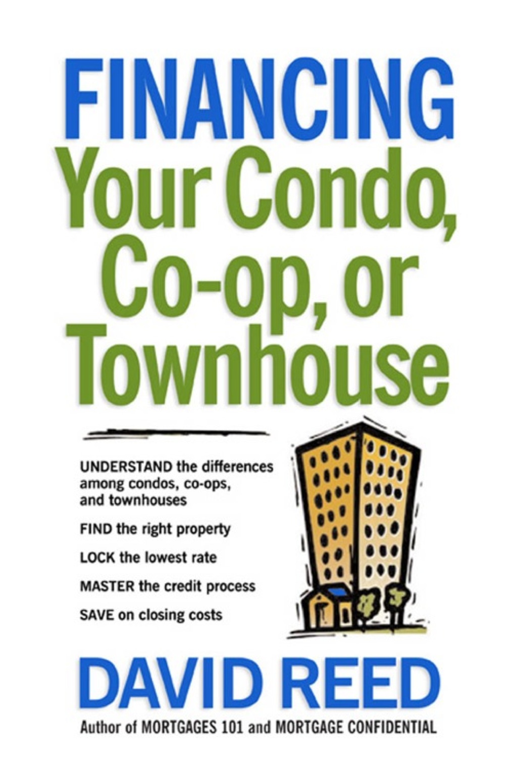 Financing Your Condo, Co-Op, or Townhouse 1st Edition - (PDF/EPUB Version)