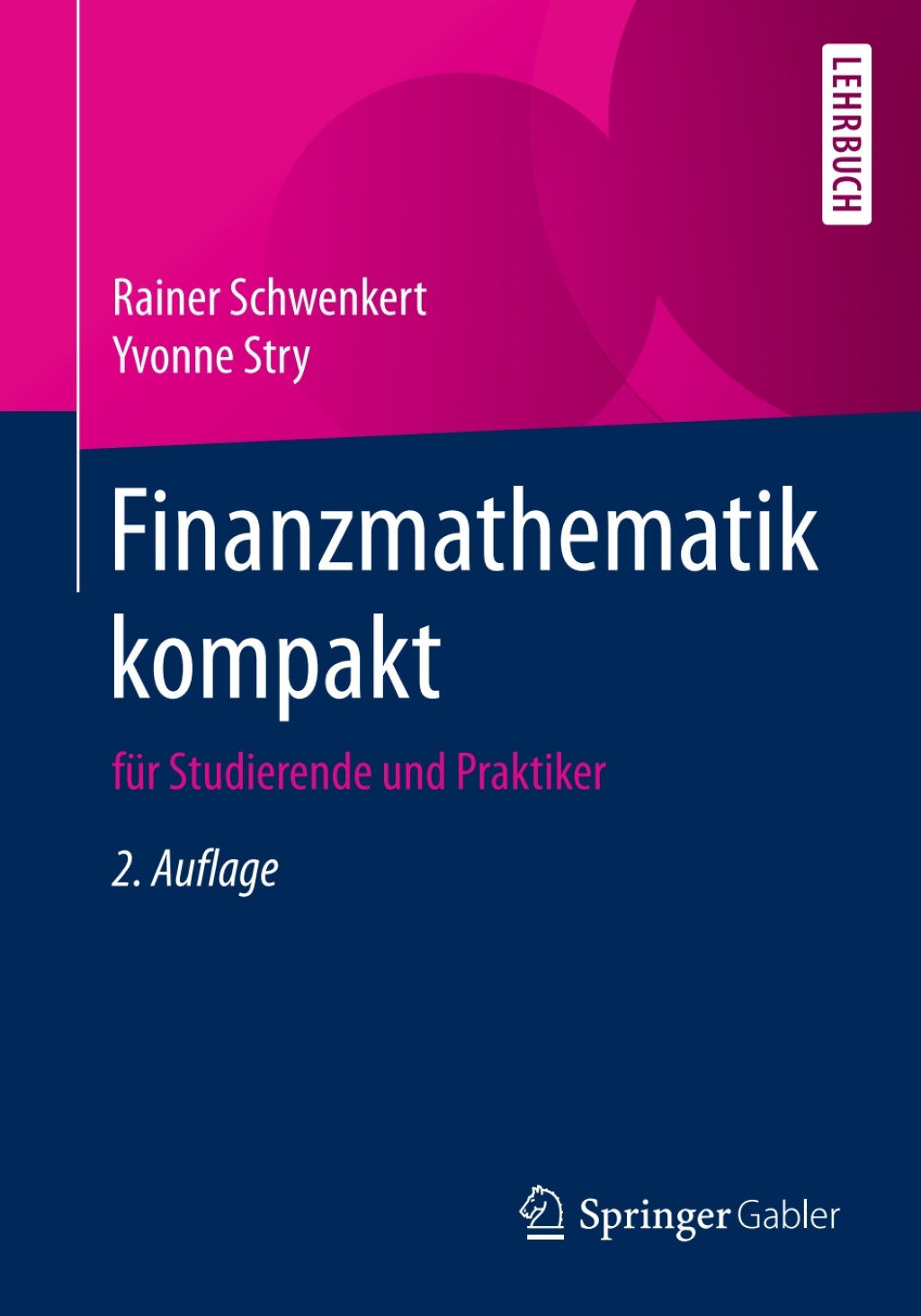Finanzmathematik kompakt fÃ¼r Studierende und Praktiker 2nd Edition - (PDF/EPUB Version)