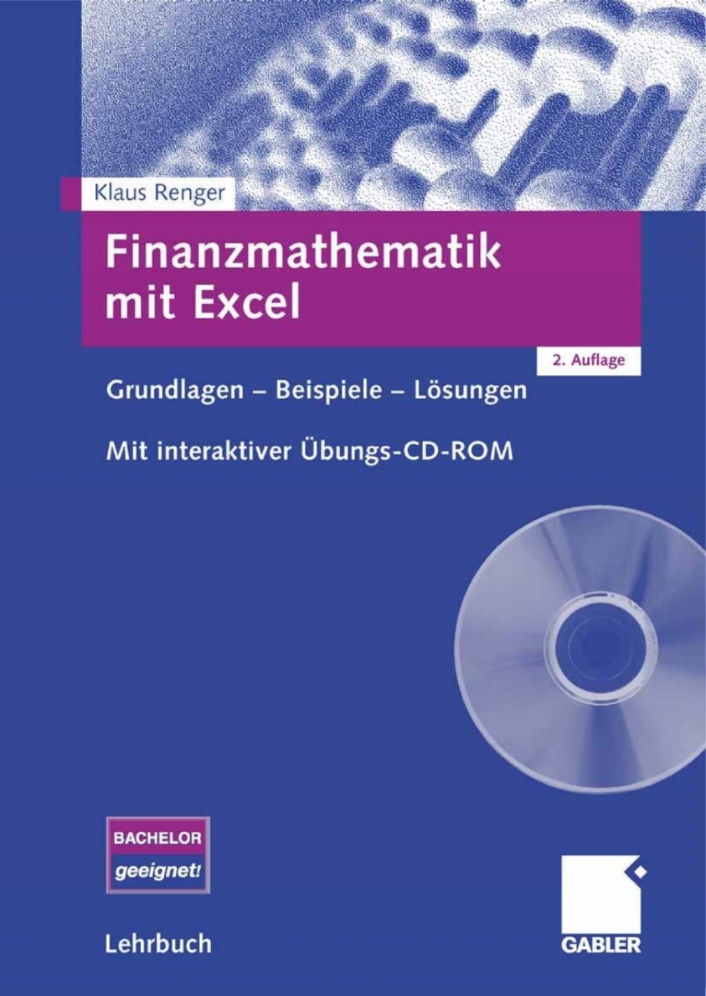 Finanzmathematik mit Excel Grundlagen - Beispiele - LÃ¶sungen. Mit interaktiver Ãœbungs 2nd Edition - (PDF/EPUB Version)