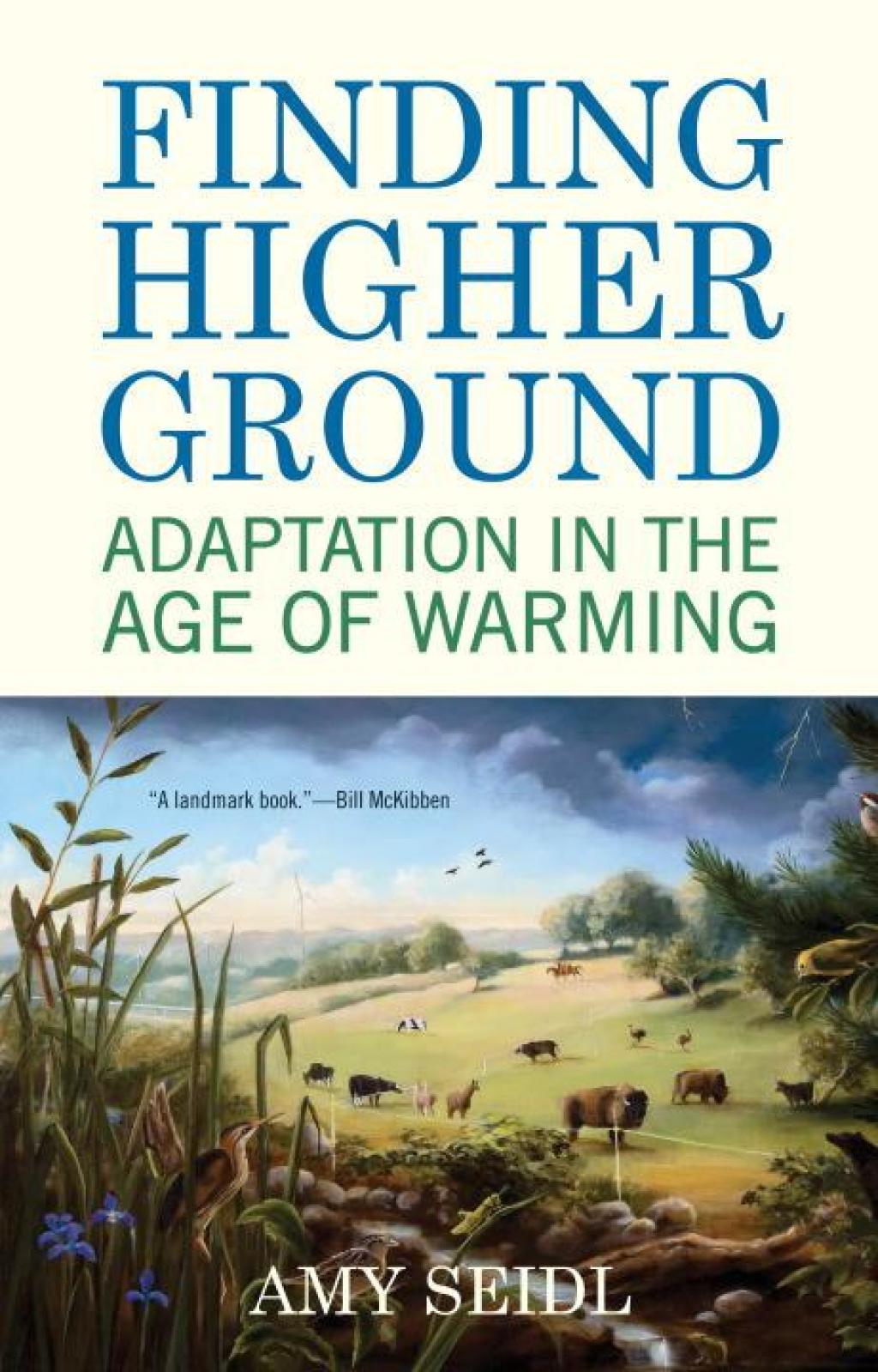 Finding Higher Ground Adaptation in the Age of Warming - (PDF/EPUB Version)