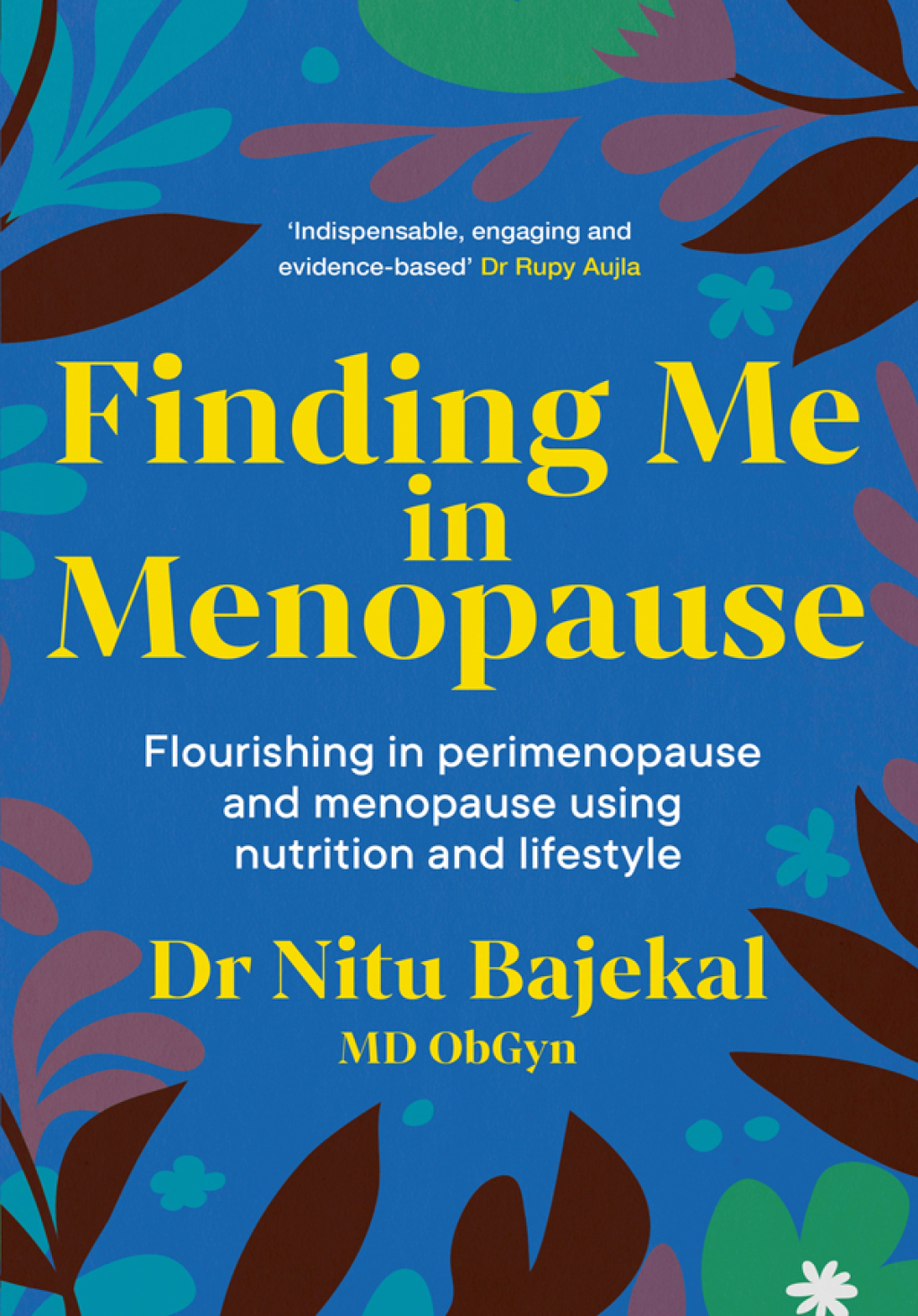 Finding Me in Menopause Flourishing in Perimenopause and Menopause using Nutrition and Lifestyle - (PDF/EPUB Version)