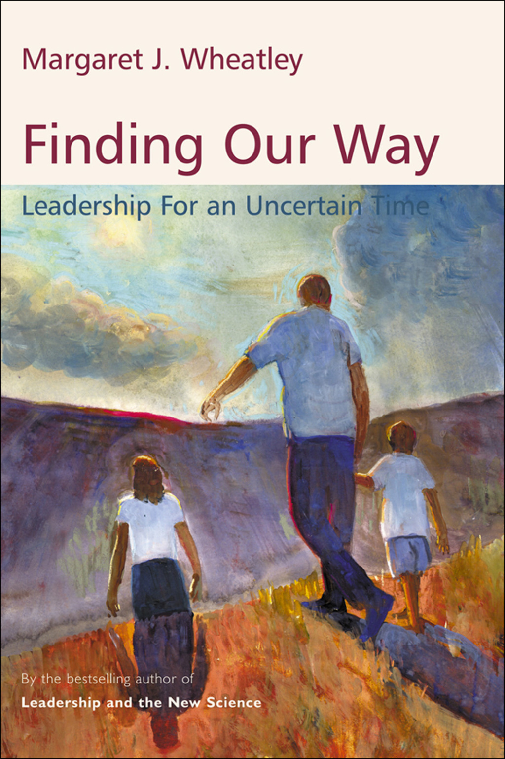 Finding Our Way Leadership for an Uncertain Time 1st Edition - (PDF/EPUB Version)