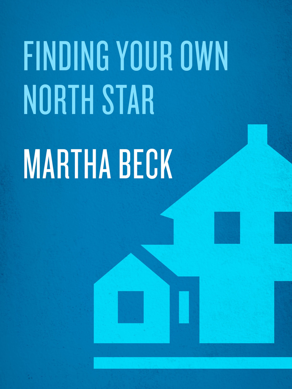 Finding Your Own North Star Claiming the Life You Were Meant to Live - (PDF/EPUB Version)