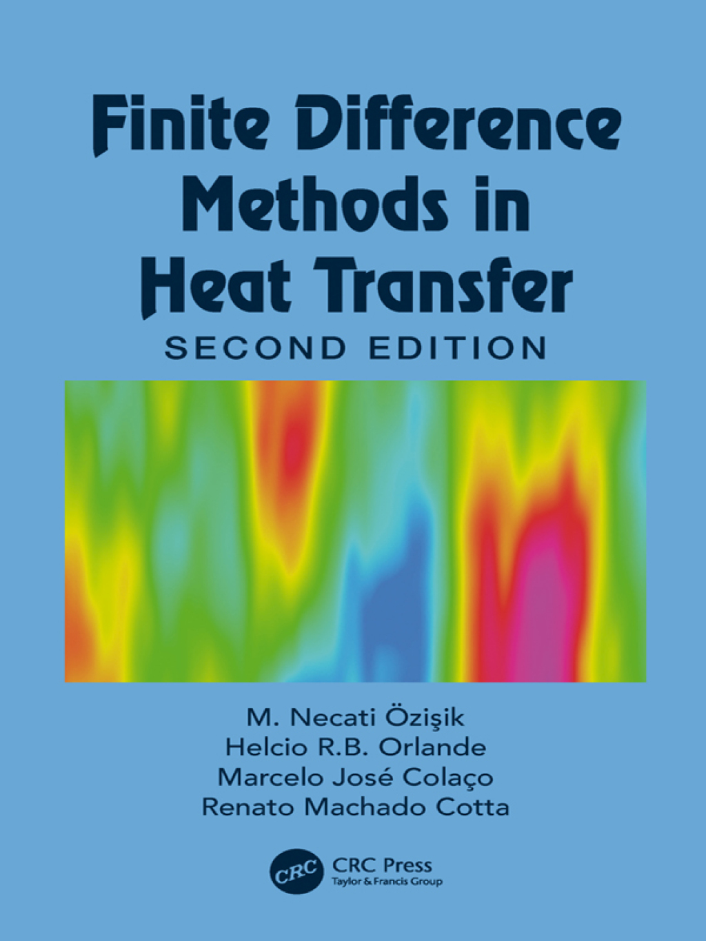 Finite Difference Methods in Heat Transfer 2nd Edition â€“ PDF/EPUB ...