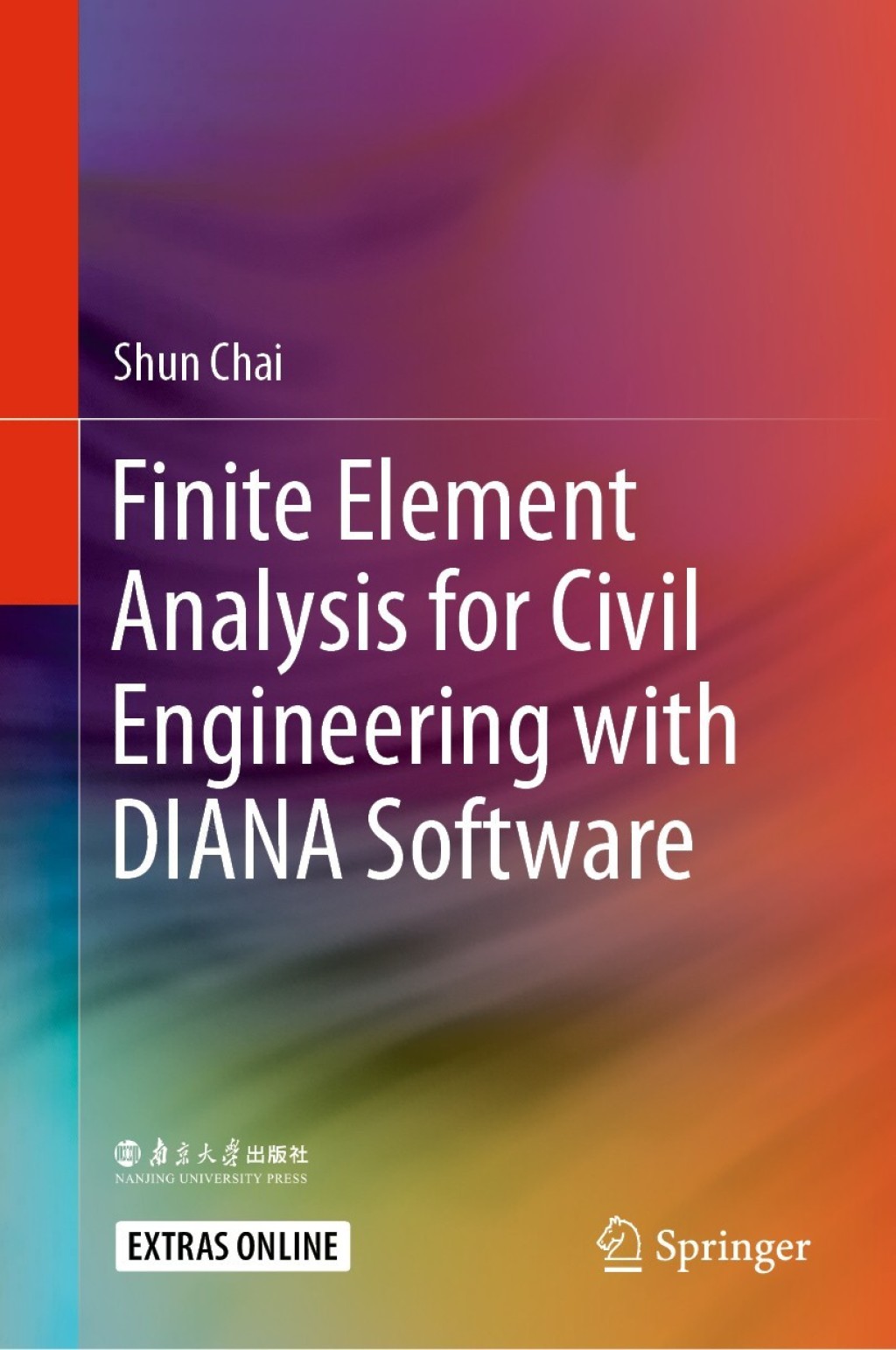 Finite Element Analysis for Civil Engineering with DIANA Software â ...