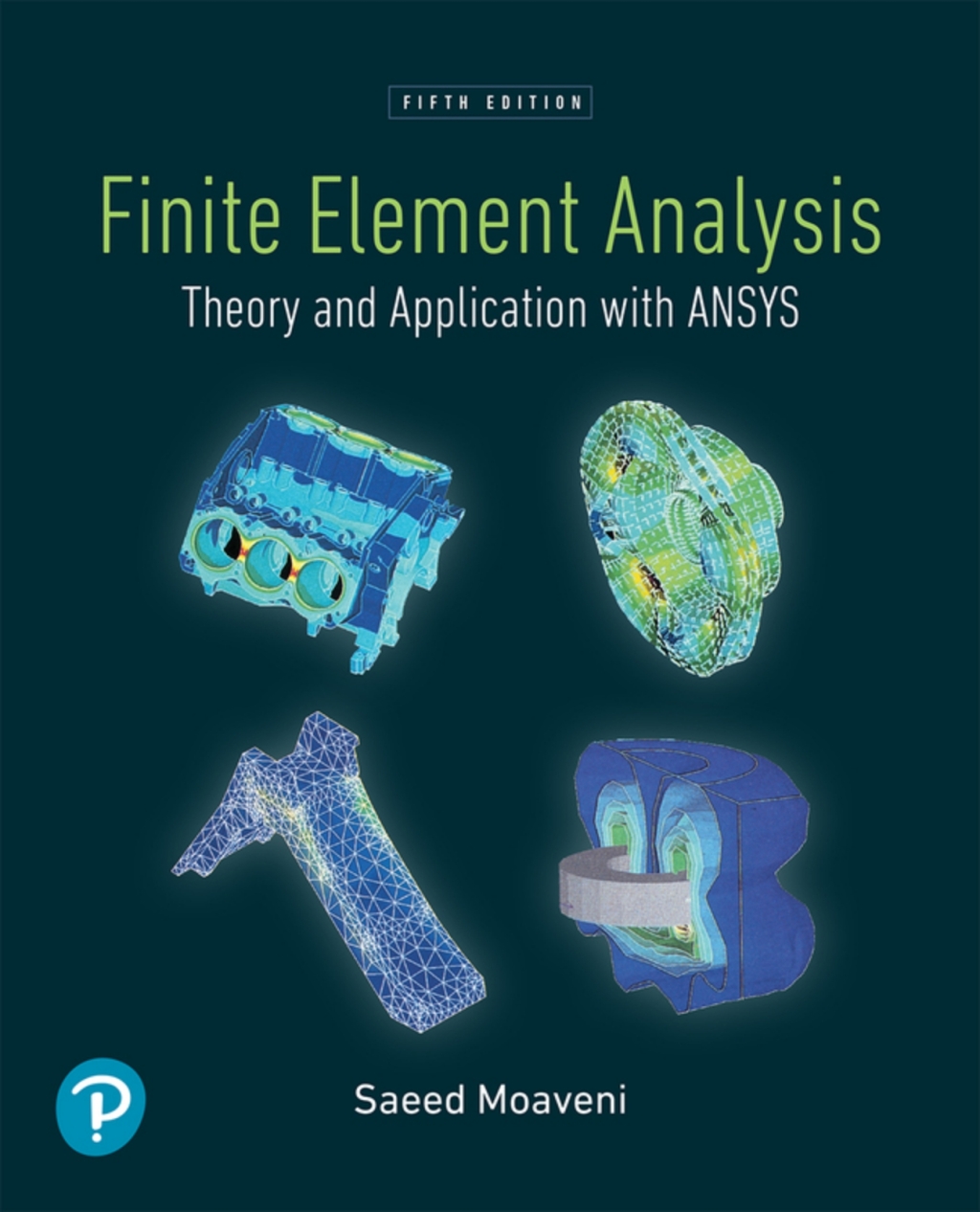 Finite Element Analysis: Theory and Application with ANSYS (Pearson+ ...