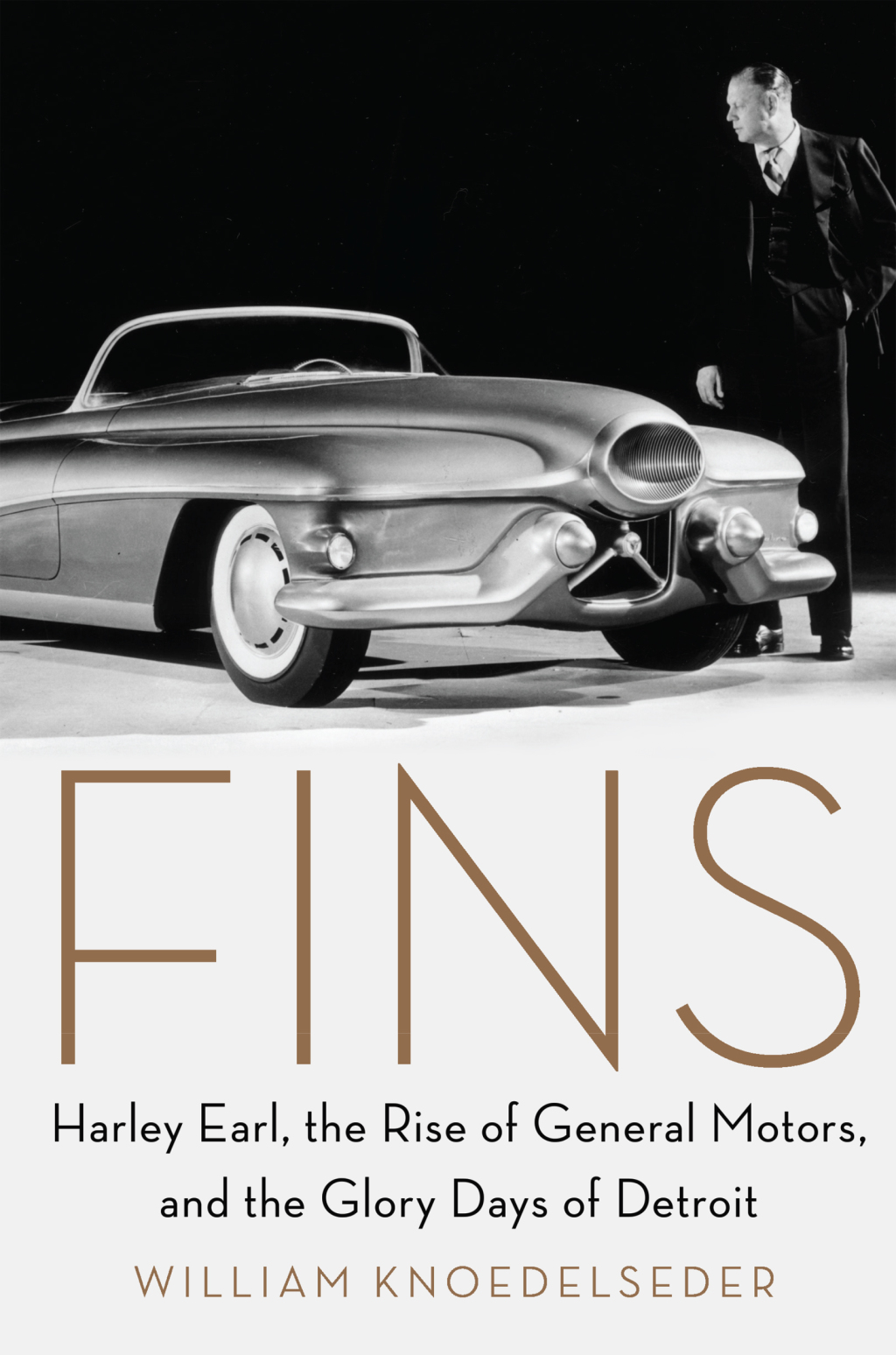 Fins Harley Earl, the Rise of General Motors, and the Glory Days of Detroit - (PDF/EPUB Version)