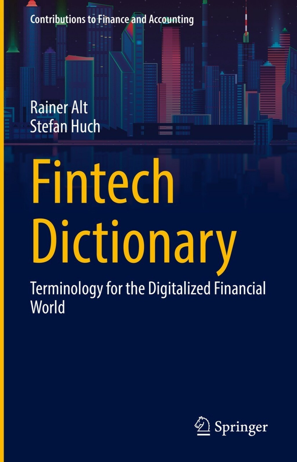 Fintech Dictionary Terminology for the Digitalized Financial World â ...