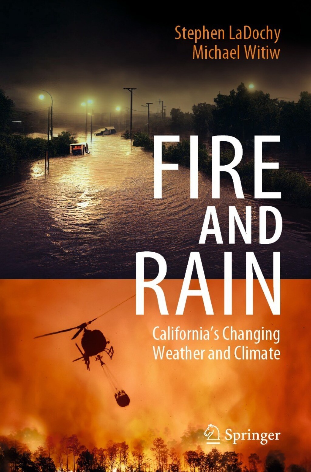 Fire and Rain Californiaâ€™s Changing Weather and Climate - (PDF/EPUB Version)