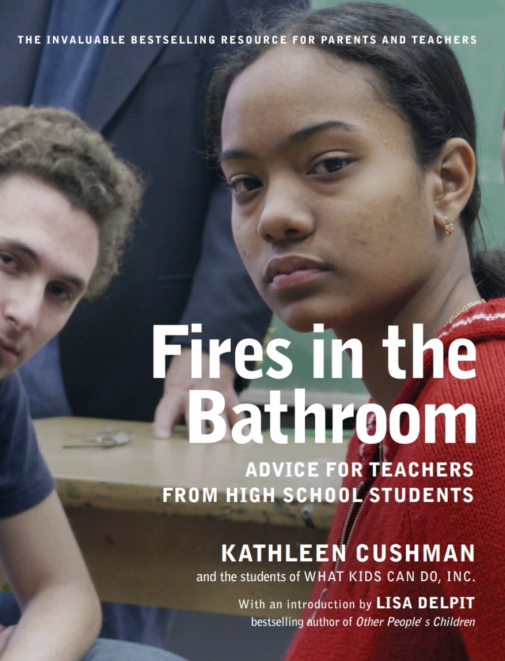 Fires in the Bathroom Advice for Teachers from High School Students - (PDF/EPUB Version)