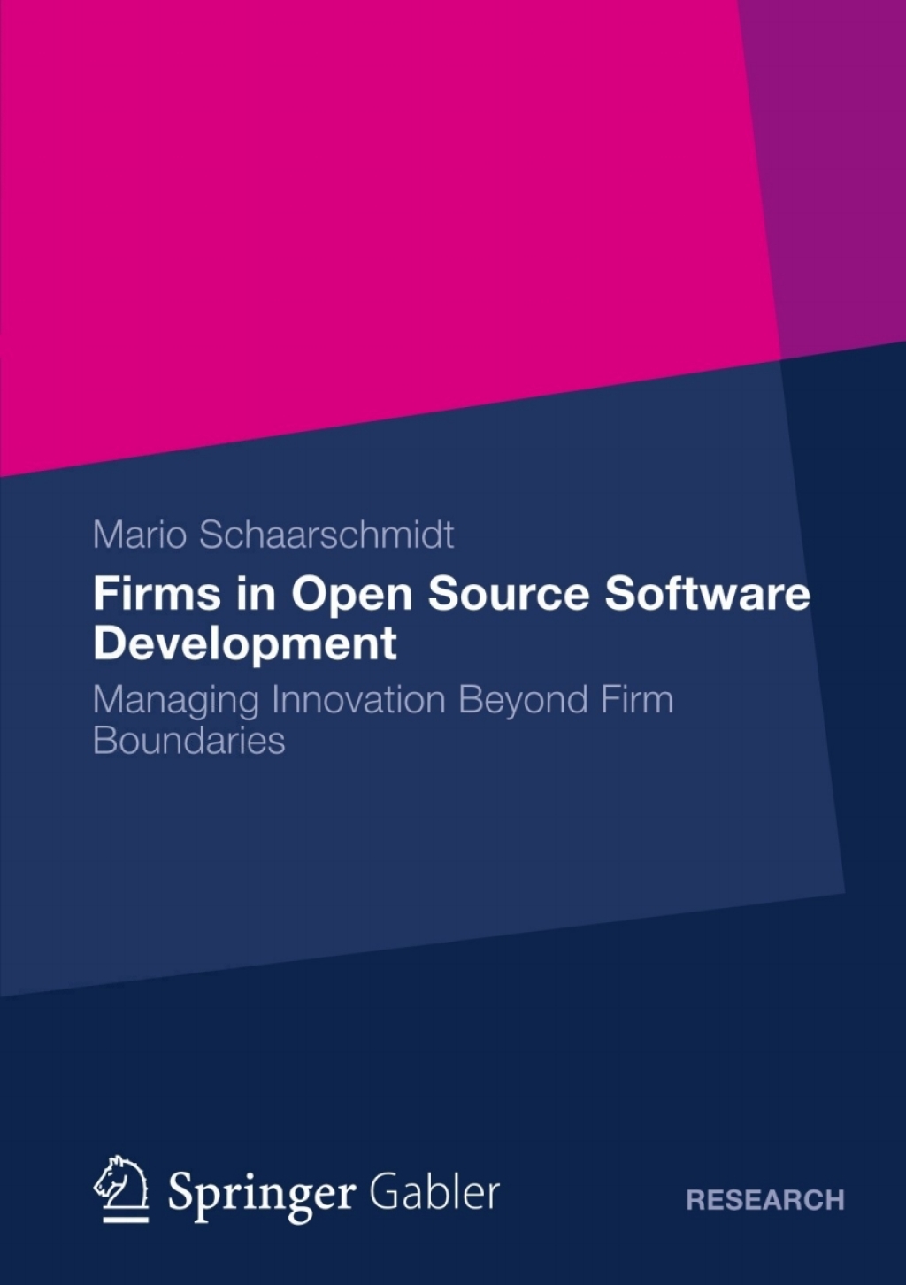 Firms in Open Source Software Development Managing Innovation Beyond ...