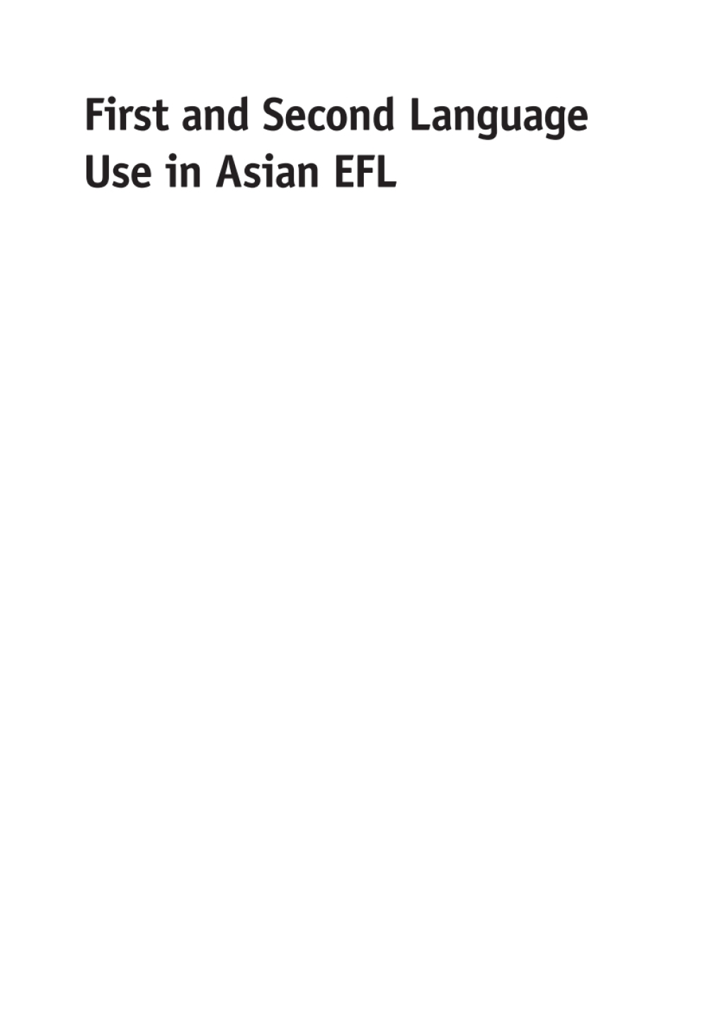 First and Second Language Use in Asian EFL 1st Edition - (PDF/EPUB Version)