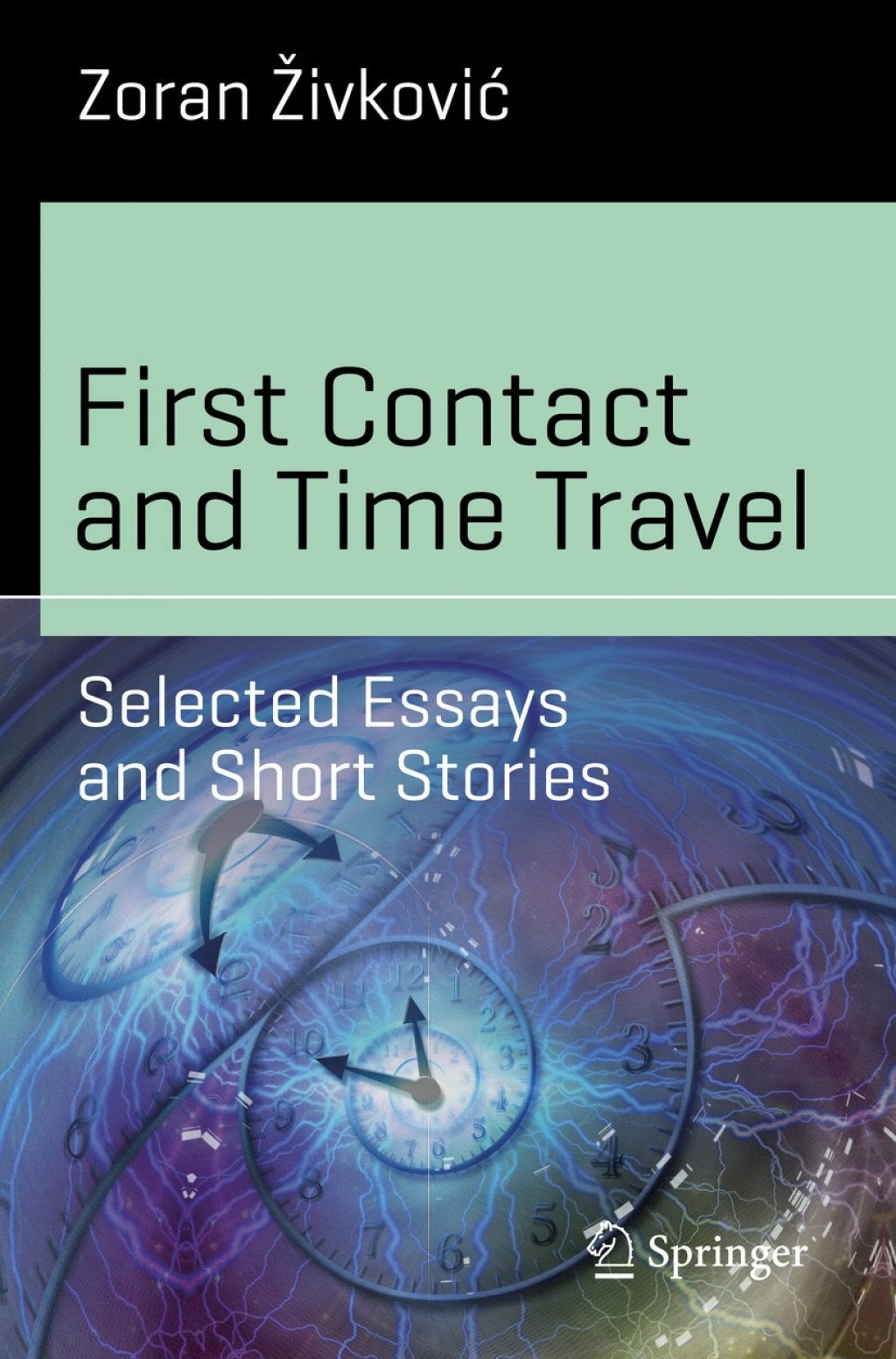 First Contact and Time Travel Selected Essays and Short Stories - (PDF/EPUB Version)