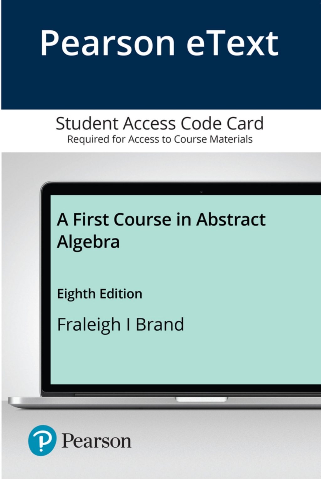 First Course in Abstract Algebra, A 8th Edition â€“ PDF/EPUB Version Downloadable