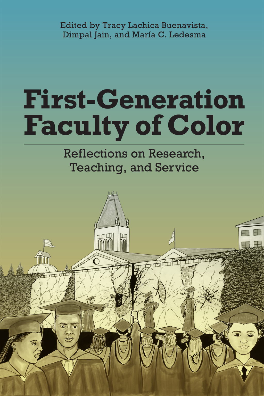 First-Generation Faculty of Color Reflections on Research, Teaching, and Service - (PDF/EPUB Version)