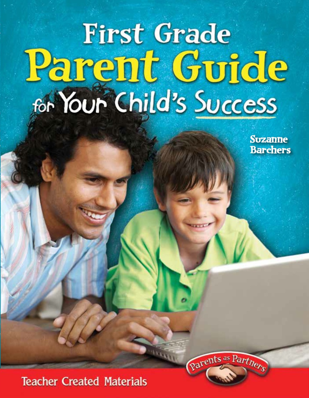 First Grade Parent Guide for Your Child's Success 1st Edition - (PDF/EPUB Version)