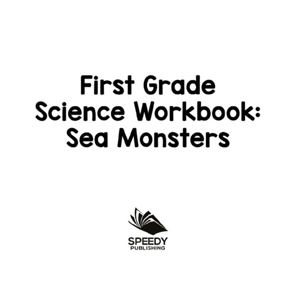 First Grade Science Workbook: Sea Monsters - (PDF/EPUB Version)