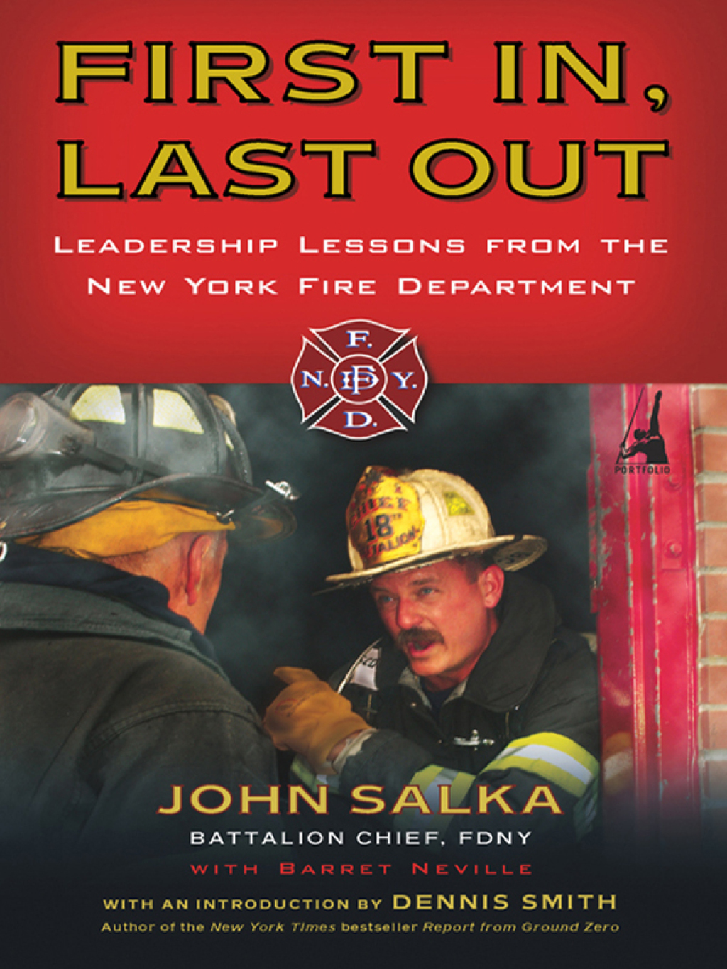 First In, Last Out Leadership Lessons from the New York Fire Department - (PDF/EPUB Version)