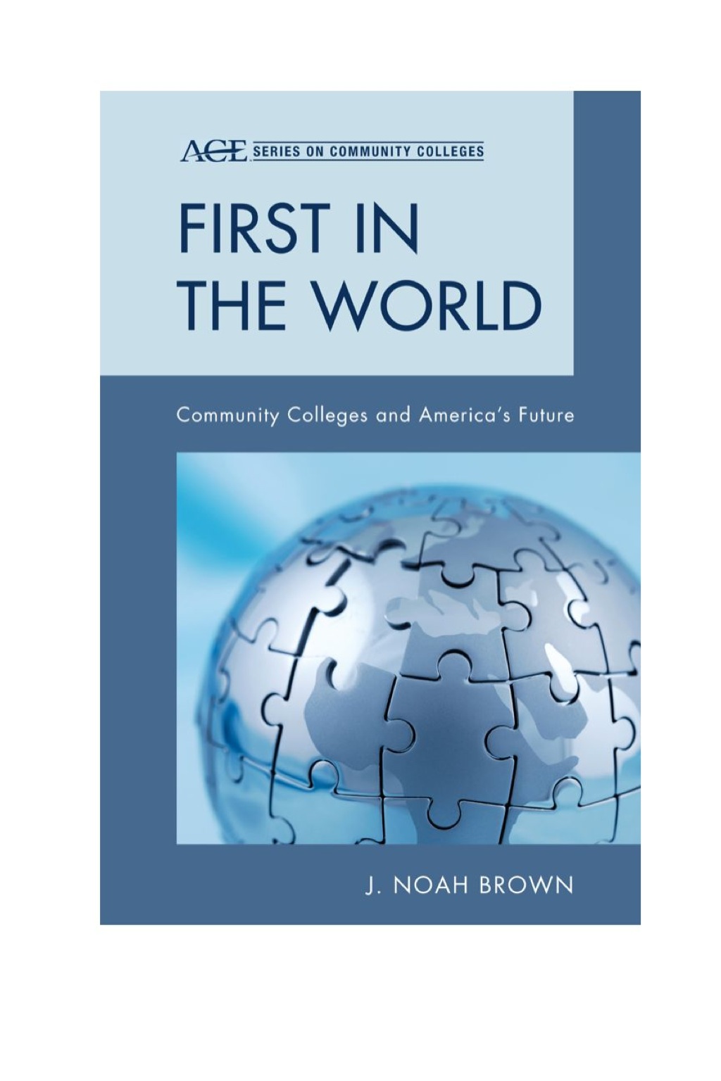 First in the World Community Colleges and America's Future - (PDF/EPUB Version)