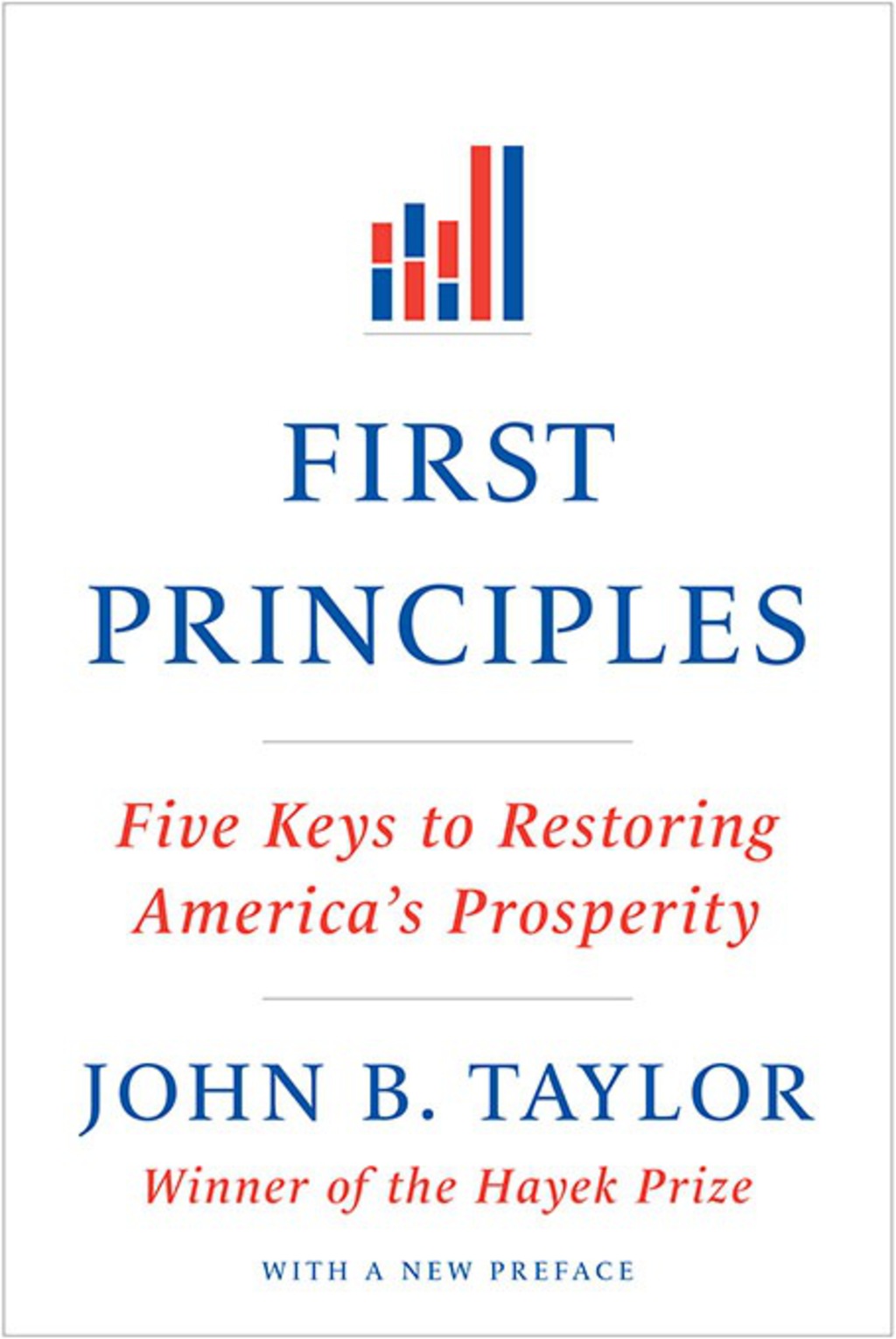 First Principles: Five Keys to Restoring America's Prosperity - (PDF/EPUB Version)