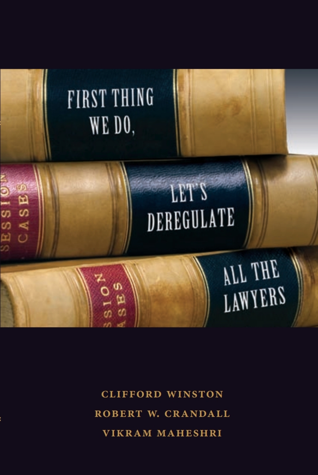 First Thing We Do, Let's Deregulate All the Lawyers - (PDF/EPUB Version)