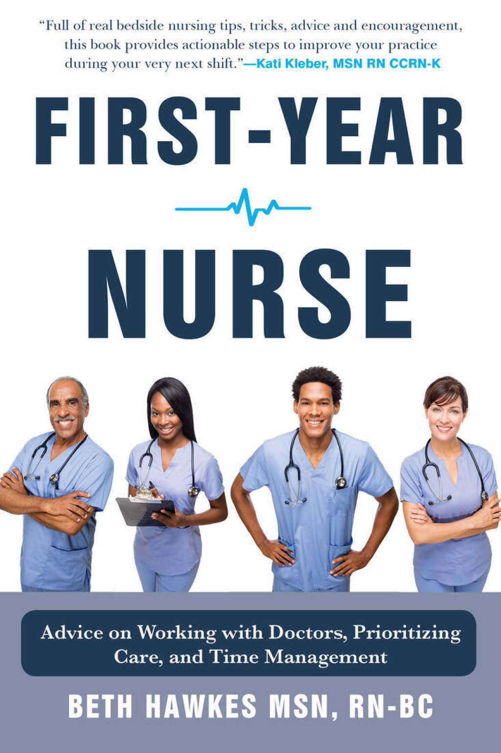 First-Year Nurse Advice on Working with Doctors, Prioritizing Care, and Time Management - (PDF/EPUB Version)