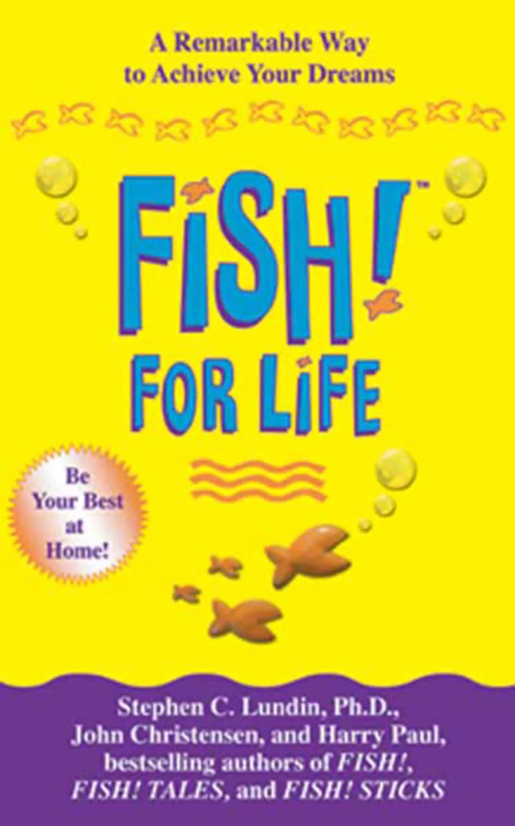 Fish! For Life A Remarkable Way to Achieve Your Dreams - (PDF/EPUB Version)