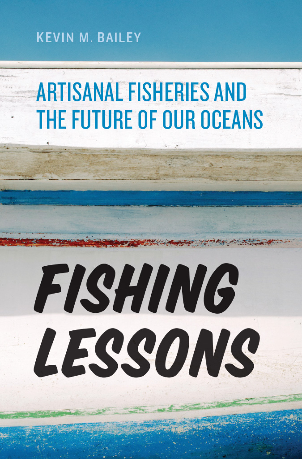 Fishing Lessons Artisanal Fisheries and the Future of Our Oceans - (PDF/EPUB Version)