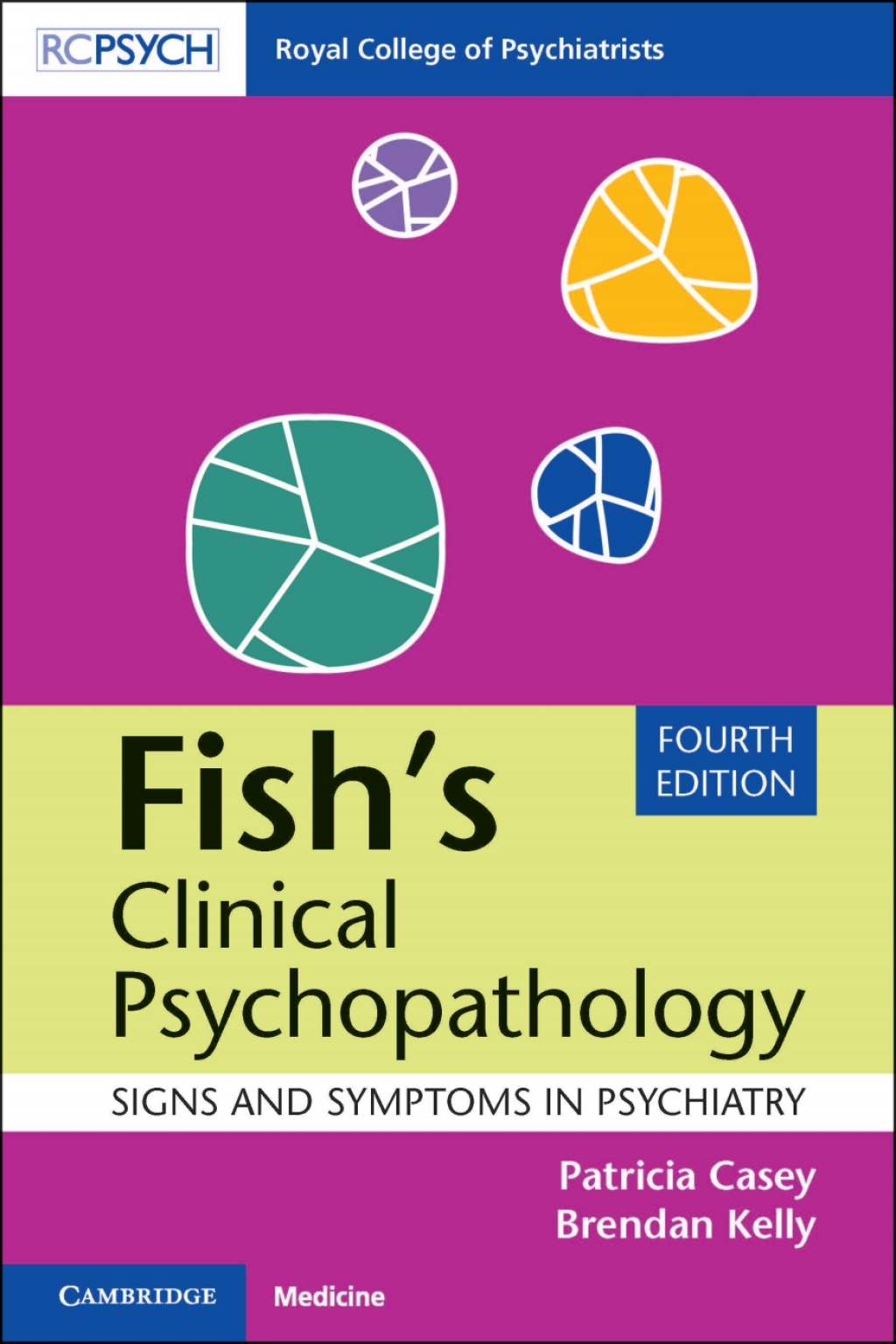 Fish's Clinical Psychopathology Signs and Symptoms in Psychiatry 4th Edition - (PDF/EPUB Version)