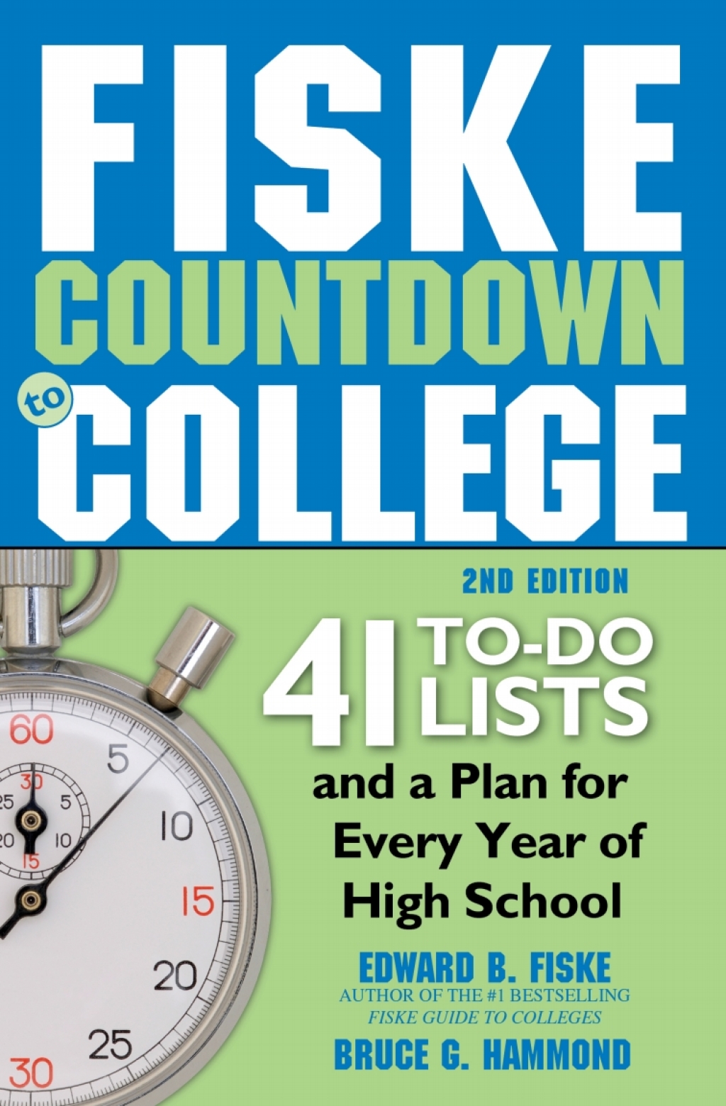 Fiske Countdown to College 41 To-Do Lists and a Plan for Every Year of High School 2nd Edition - (PDF/EPUB Version)