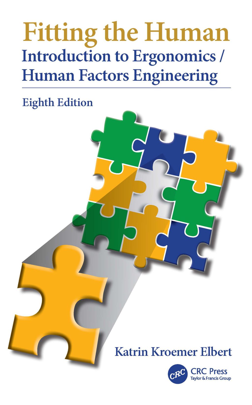 Fitting the Human: Introduction to Ergonomics/Human Factors Engineering ...