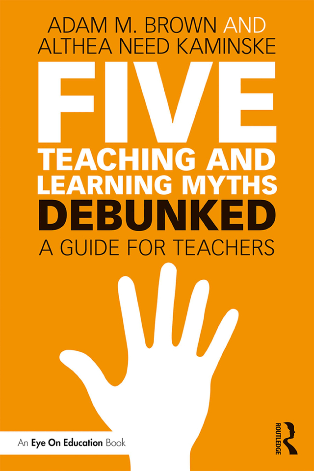 Five Teaching and Learning Mythsâ€”Debunked A Guide for Teachers 1st Edition - (PDF/EPUB Version)