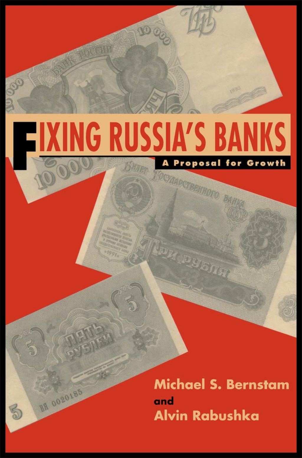 Fixing Russia's Banks A Proposal for Growth 1st Edition - (PDF/EPUB Version)