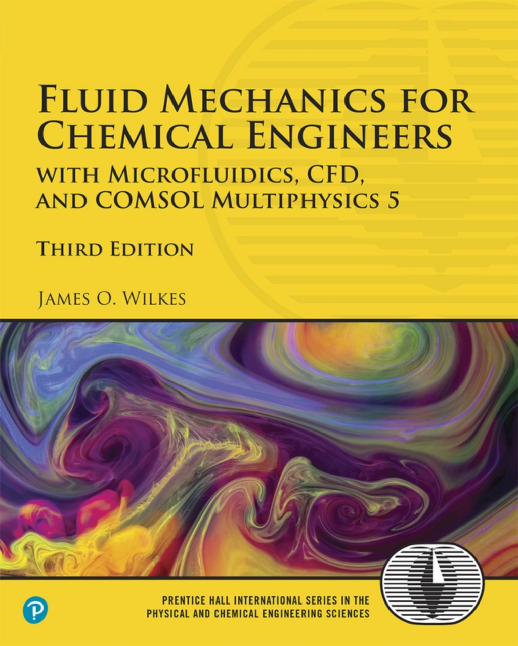 Fluid Mechanics for Chemical Engineers: with Microfluidics, CFD, and COMSOL Multiphysics 5 (Pearson+) 3rd Edition â€“ PDF/EPUB Version Downloadable