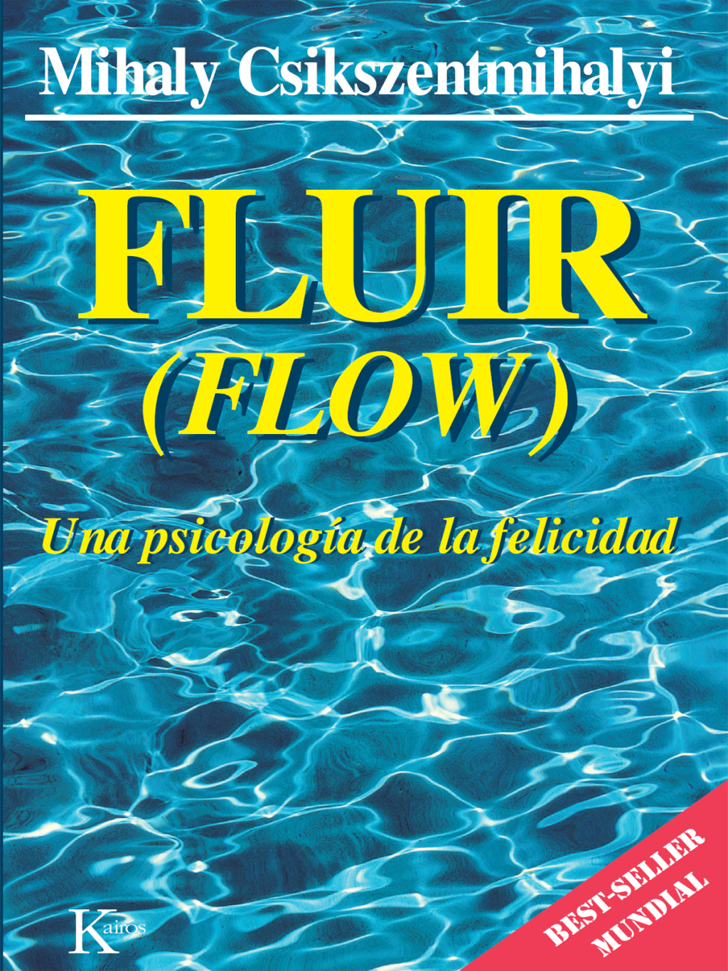 Fluir (Flow) Una psicologÃ­a de la felicidad - (PDF/EPUB Version)