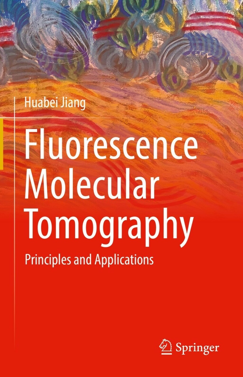 Fluorescence Molecular Tomography Principles and Applications â€“ PDF ...