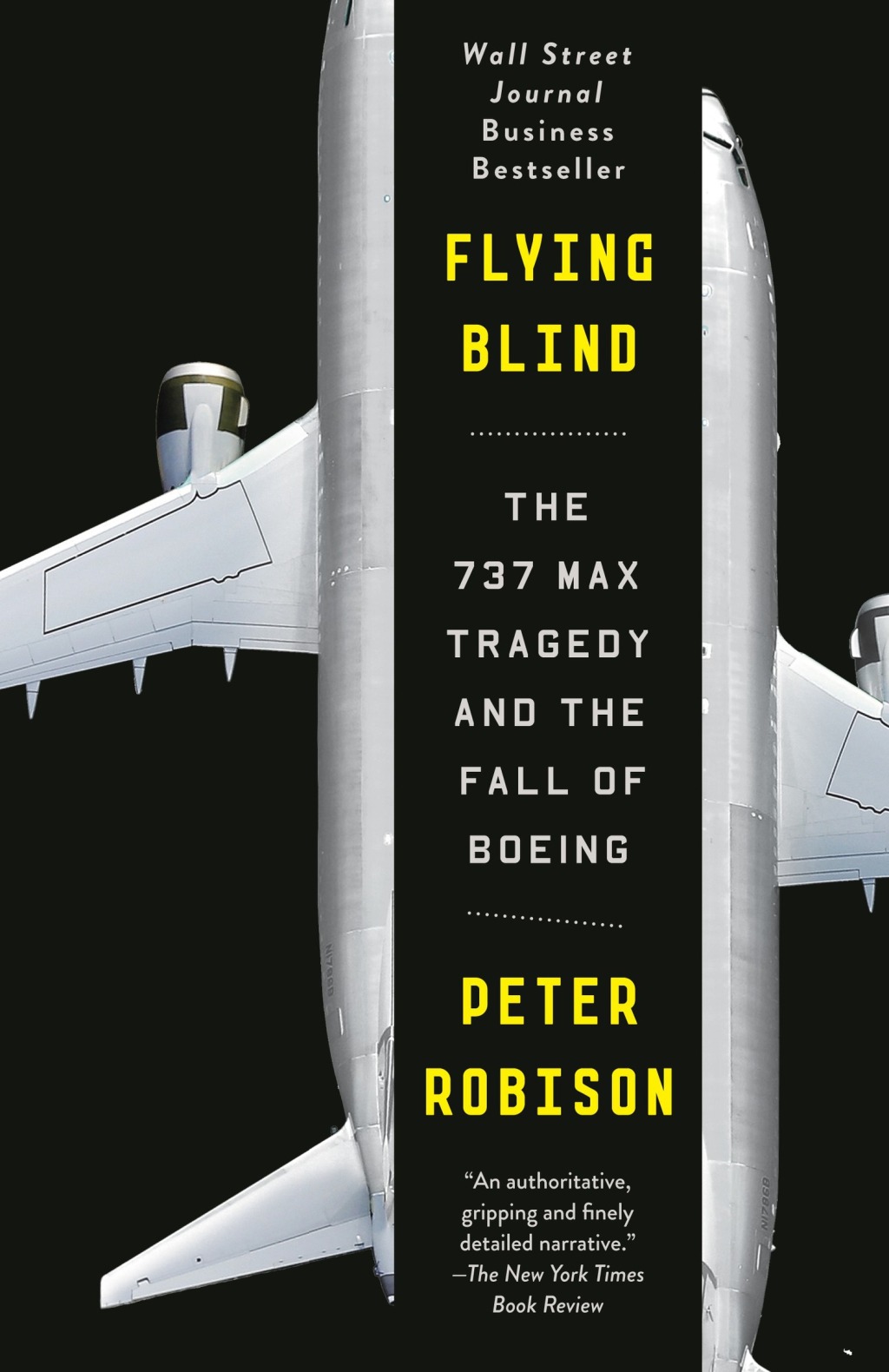 Flying Blind The 737 MAX Tragedy and the Fall of Boeing - (PDF/EPUB Version)